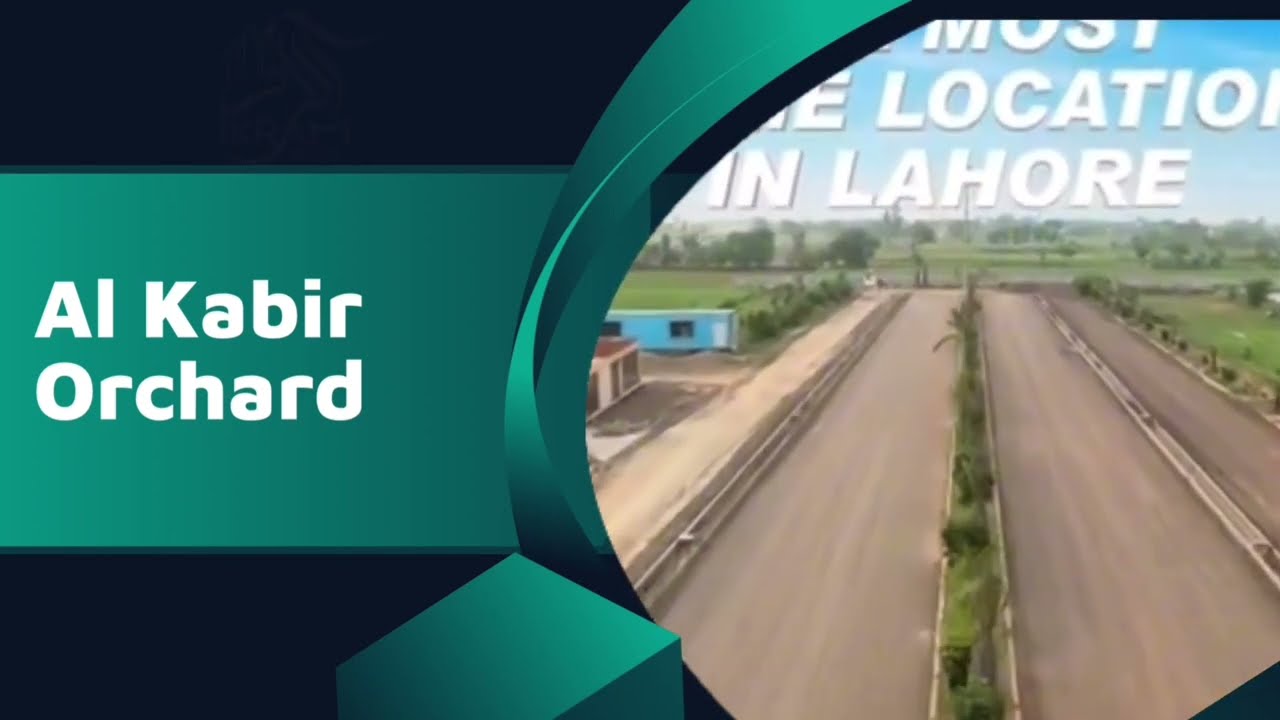 Al Kabir Orchard  affordable and high-quality housing society  located at Kala Shah Kaku