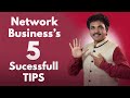5 successful tips of network marketing  for associate  8466804052  mlm tips  inspiresoftskills
