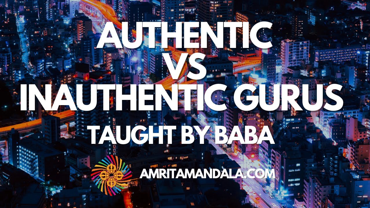 Influence of Authentic and Inauthentic Gurus by Amrita Baba - YouTube