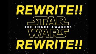 The Force Awakens COMPLETE REWRITE *full screenplay in description*