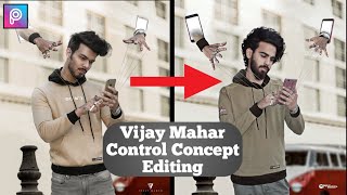 Control You By Famous Indian Editor Vijay Mahar Concept In Picsart