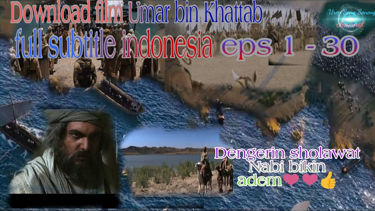 Download film Umar bin Khattab subtitle indonesia eps 130 gratis