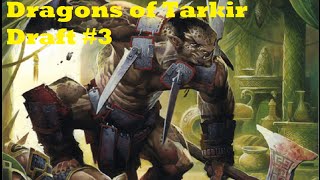 Dragons of Tarkir Draft #3 (Round 3)
