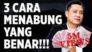 3 Cara Menabung yang Benar