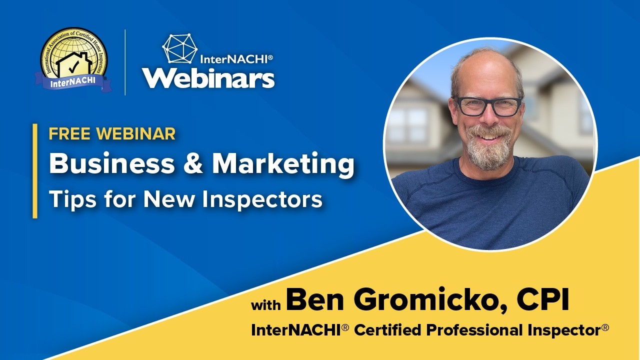 Free Webinar: Business & Marketing Tips for New Inspectors
