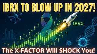 IBRX Is About to Blow Up in 2027 – And the X-factor will surprise you!