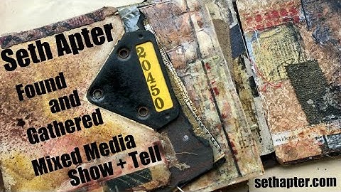 Seth Apter: Mixed Media Show + Tell