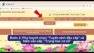 Hướng dẫn nhập hồ sơ Tuyển sinh đầu cấp trên DVC Thanh Hóa