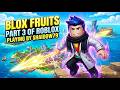Epic Journey! Blox Fruits Part 3 | Roblox Gameplay by Shadow79