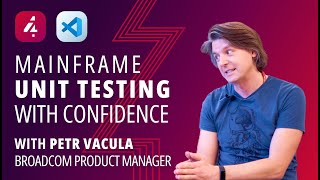 What's Up, Mainframe #21: Mainframe Unit Testing with Confidence
