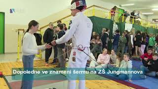 Šerm s olympionikem na ZŠ Jungmannova