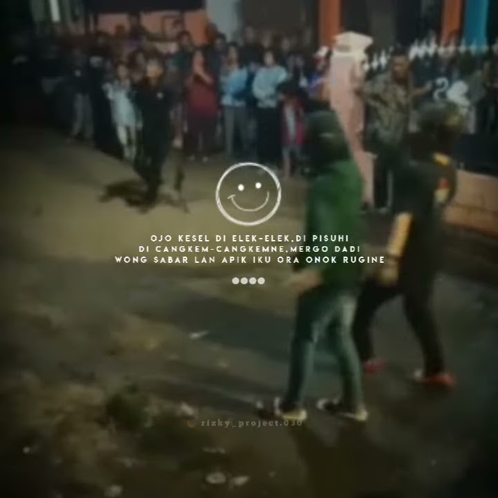 story wa terbaru Ojo kesel kesel dadi wong apik