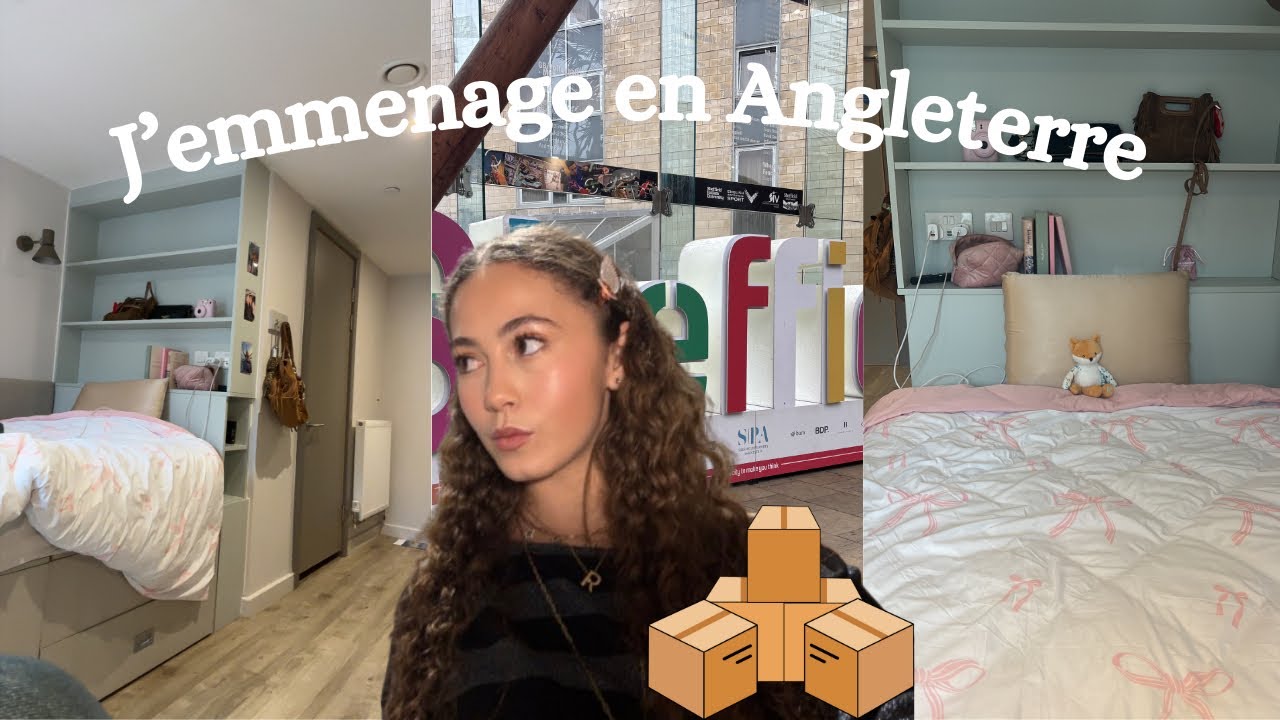 J’EMMÉNAGE EN ANGLETERRE (installation, visite de la fac, retour de course, première soirée …)
