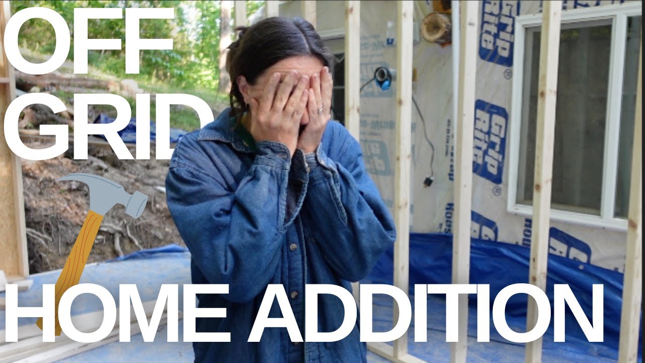 OFF GRID CABIN BUILD PHASE 2 | Part 1 | Adding onto our off grid home ...