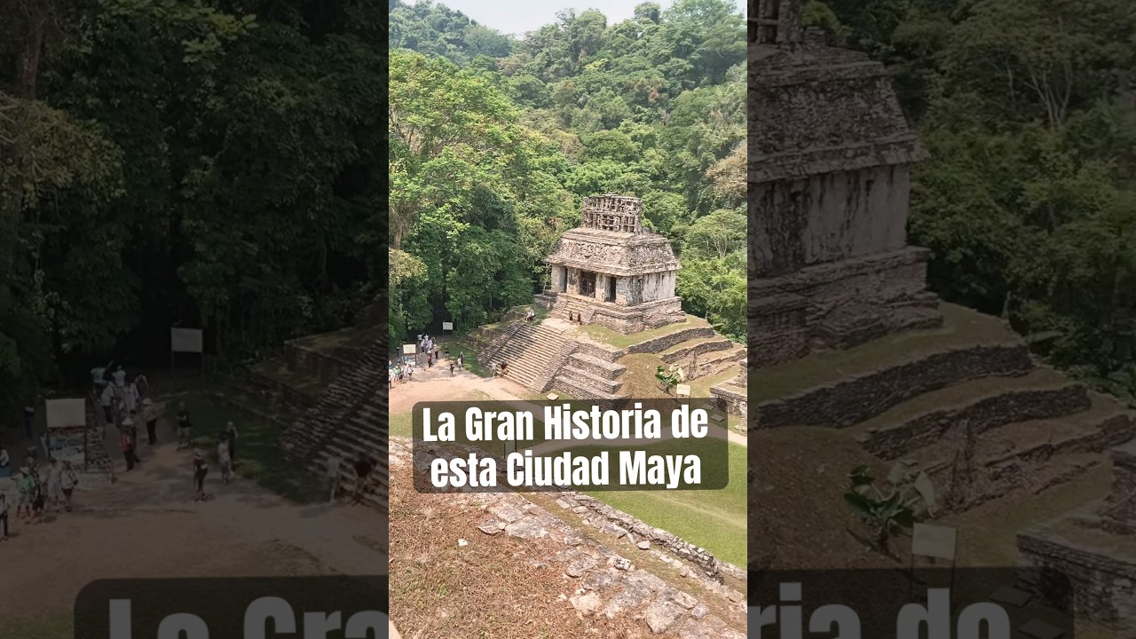 Palenque, La gran ciudad Maya 🙌🙏🏼 