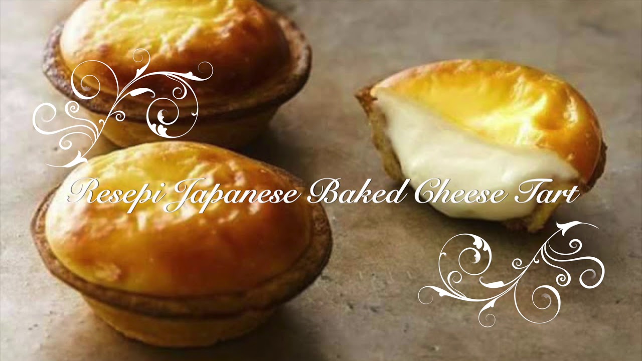 Resepi Japanese Baked Cheese Tart YouTube