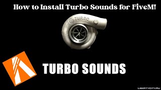 How to Install Turbo Sounds for FiveM!