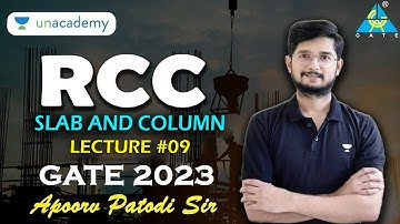 Lec#09 | Slab and column | | RCC | Apoorv  Sir | GATE 2023/24