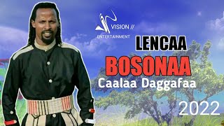 caalaa Daggafaa _-_ LENCAA BOSONAA_-_ New Ethiopian Oromo Music @2022 Resimi