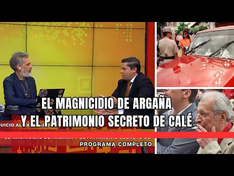 MADE IN PARAGUAY - EL MAGNICIDI* DE ARGAÑA Y EL PATRIMONIO SECRETO DE CALÉ.