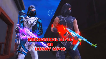 MECHANICAL MP40 VS BUNNY MP40