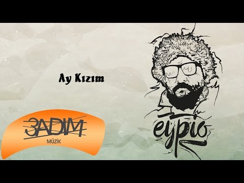 Eypio - #Ay Kızım (Official Audio)