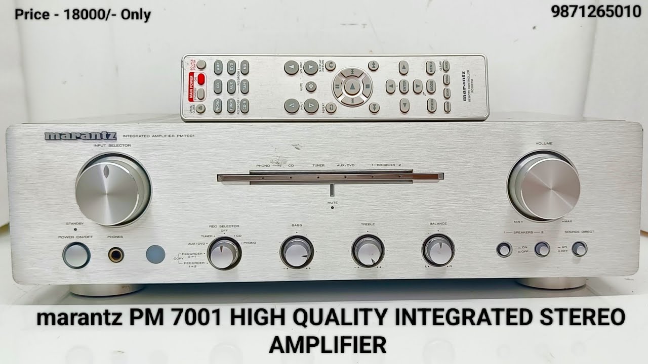 marantz PM 7001 INTEGRATED STEREO AMPLIFIER Price - 18000/- Only Contact No - 9871265010