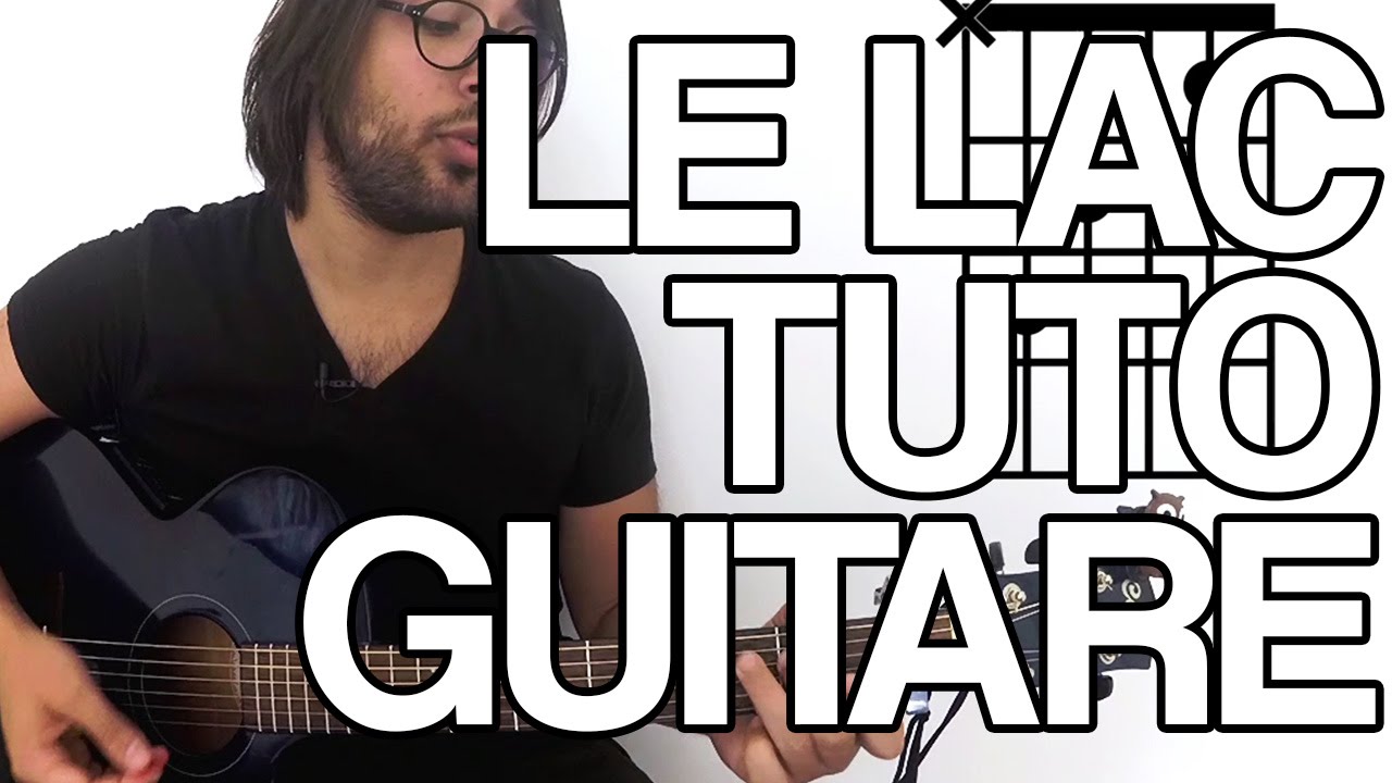 🎸 Cours de guitare - Le Lac - Julien Doré (tuto)