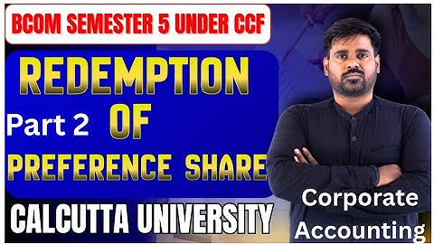 Redemption of preference shares | Redemption of preference shares under ccf |Corporate Accounting 
