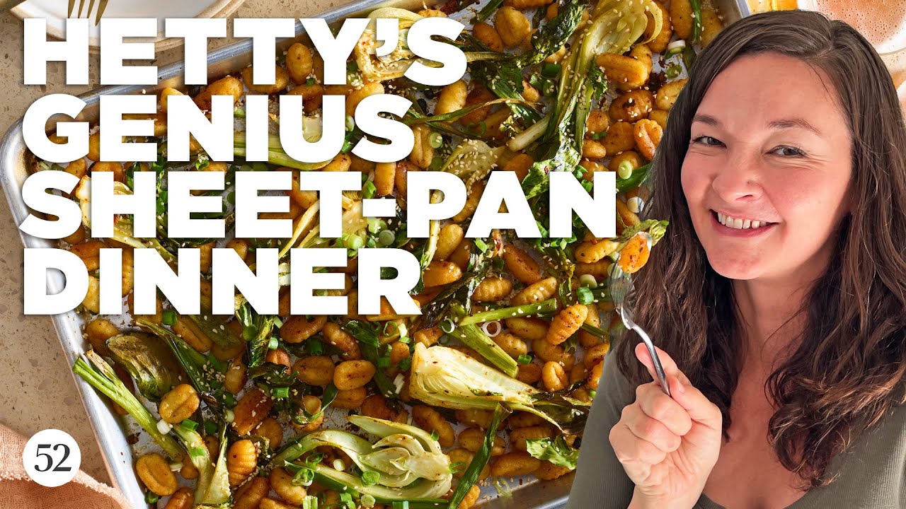 The Simplest, Happiest Sheet-Pan Dinner from Hetty McKinnon   Genius Recipes with Kristen Miglore