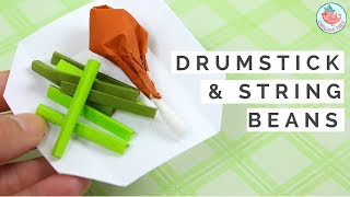 Origami Food Tutorial - Drumstick & String Beans - How To Make Origami Drumsticks & Vegetables