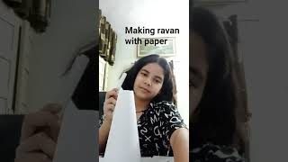 making Ravan with paper