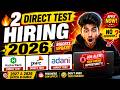 🔥2 Direct Test Hiring 2026 | Hackerrarth, PWC, Adani Biggest Hiring | 2027, 2026 Batch Hiring
