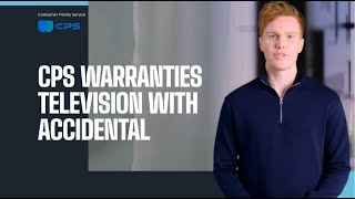 CPS: Increase Your TV Sales with CPS Accidental Warranties