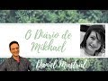 Daniel Mastral - "Diário de Mikhael"