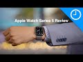 Apple Watch Series 5 unboxing + review - is the always-on display worth it?