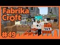 TNT KULESİ ve BÜYÜK PATLAMA - FabrikaCraft #49