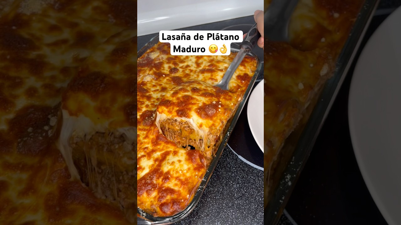 Lasaña de Plátano Maduro 😋👌 