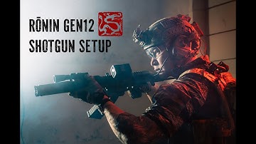 Rōnin GEN12 Shotgun (Setup)