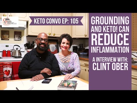 grounding!?-reduces-inflammation,-can-it-supercharge-the-keto-diet?-an-interview-with-clint-ober