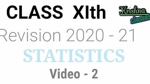 Class 11| Revision  2020-21 | Statistics