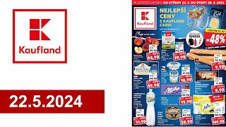 Kaufland leták 22.5.2024 - akční leták