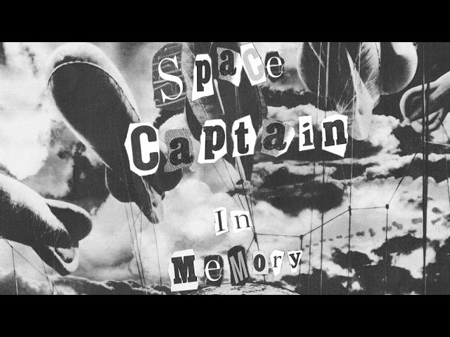 Watch Space Captain - 'Cosmos' on YouTube Watch Space Captain - 'Cosmos' on YouTube