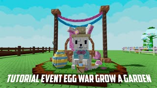 TUTORIAL EVENT EGG WAR GROW A GARDEN | ROBLOX
