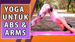 Cara mengecilkan Lengan dan Perut dengan Gerakan YOGA - Durasi: 13.46. 