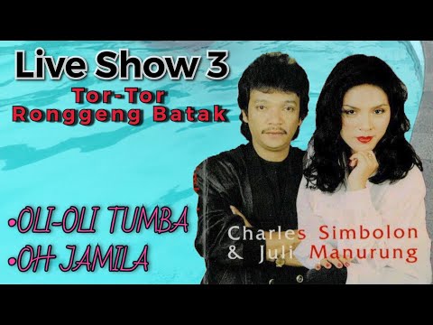 LAGU PESTA BATAK TORTOR TRADISIONAL - CHARLES SIMBOLON & JULI MANURUNG ( OLI-OLI TUMBA - OH JAMILA )