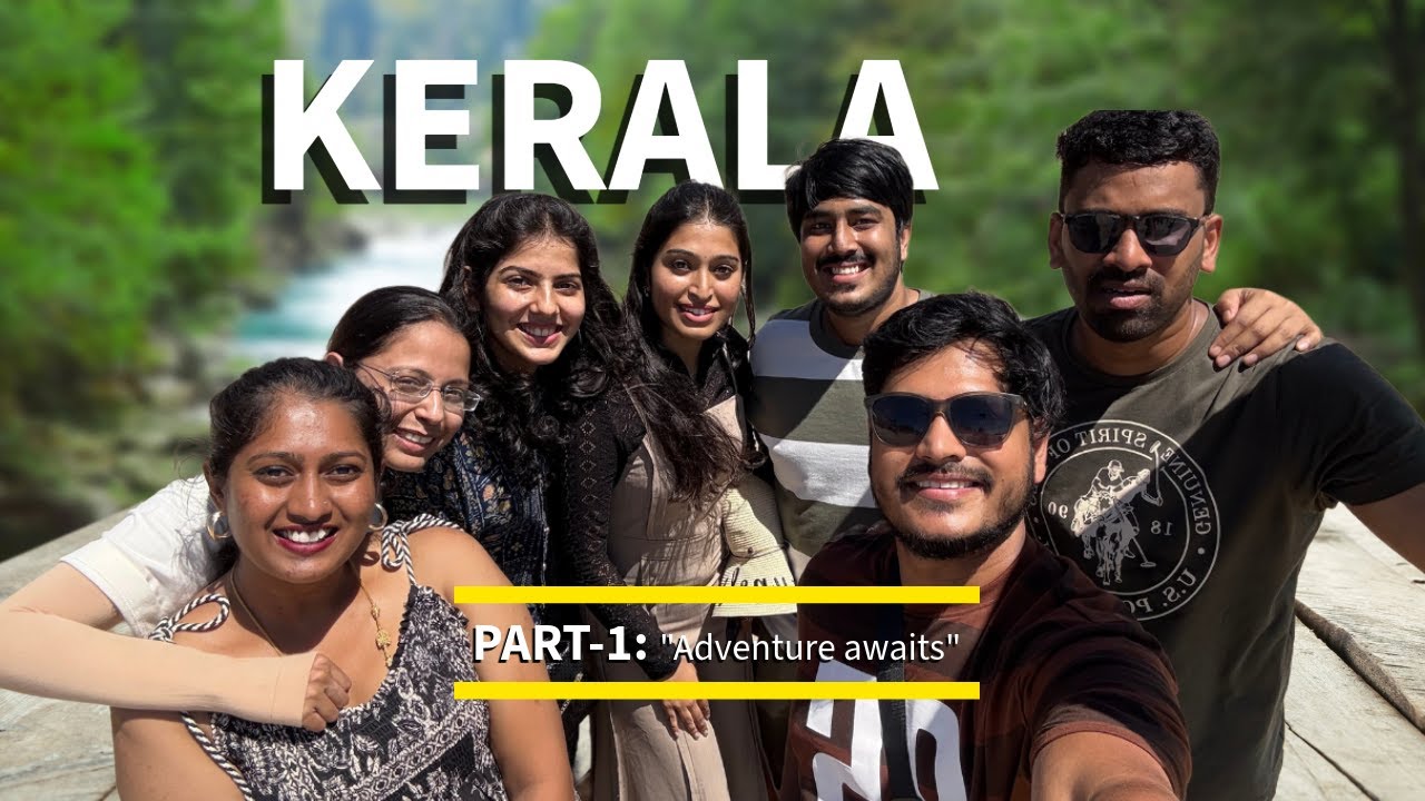 КИНОТЕАТРАЛЬНАЯ КЕРАЛА 🌴 ВЛОГ ЧАСТЬ 1: Лучшее групповое путешествие в страну Бога