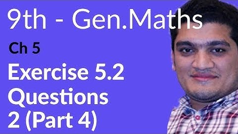 9th Class General Math, Ch 5, lec 4, Exercise 5.2 Question no 2 part 4-Matric Part 1 Gen Math