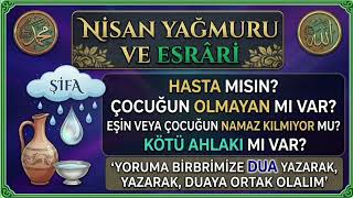 💦🌧Ni̇san Yağmuru Ve Sirlari Dertlere Deva Şifalı Su