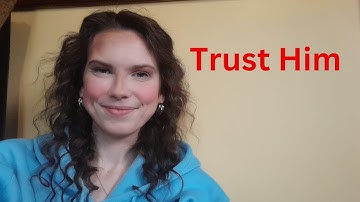 Trust Him PROPHETIC WORD